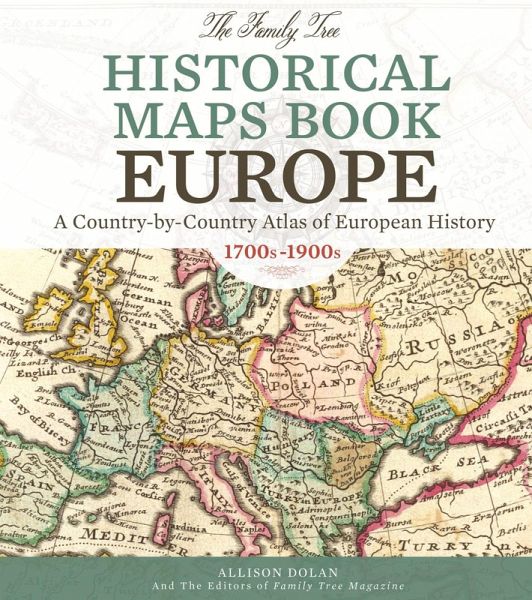 The Family Tree Historical Maps Book - Europe (eBook, ePUB) The Family Tree Historical Maps Book - Europe (eBook, ePUB)