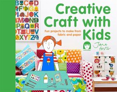 Creative Craft with Kids (eBook, ePUB) - Foster, Jane