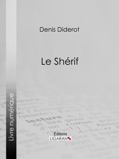Le Shérif (eBook, ePUB) - Ligaran; Diderot, Denis