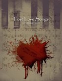 Lost Love Songs of a Broken Heart (eBook, PDF)