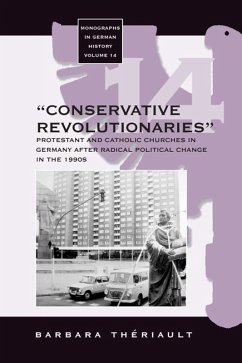 The 'Conservative Revolutionaries' (eBook, PDF) - Theriault, Barbara