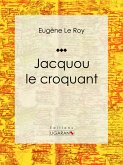 Jacquou le croquant (eBook, ePUB)