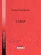 L'Idiot (eBook, ePUB) - Bild 1