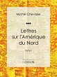 Lettres sur l'Amérique du Nord (eBook,... - Bild 1