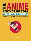 The Anime Encyclopedia, 3rd Revised Edition (eBook, ePUB)