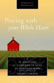 Praying with Your Whole Heart (eBook, ePUB)