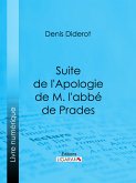 Suite de l'Apologie de M. l'abbé de Prades (eBook, ePUB)