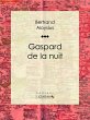 Gaspard de la nuit (eBook, ePUB) - Bild 1