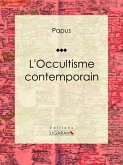 L'Occultisme contemporain (eBook, ePUB)