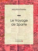Le Voyage de Sparte (eBook, ePUB)