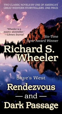 Rendezvous and Dark Passage (eBook, ePUB) - Wheeler, Richard S.