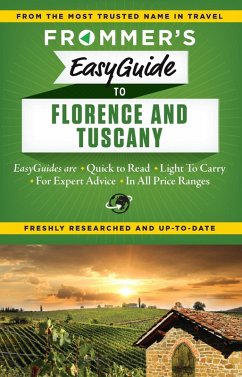 Frommer's EasyGuide to Florence and Tuscany (eBook, ePUB) - Brewer, Stephen; Strachan, Donald