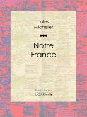 Notre France (eBook, ePUB)
