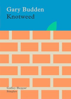 Knotweed (eBook, ePUB) - Budden, Gary