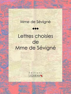 Cover Lettres choisies de Mme de Sévigné (eBook, ePUB)