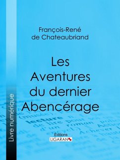 Cover Les Aventures du dernier Abencérage (eBook, ePUB)
