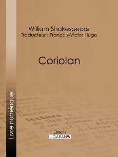 Coriolan (eBook, ePUB) - Shakespeare, William; Hugo, François-Victor