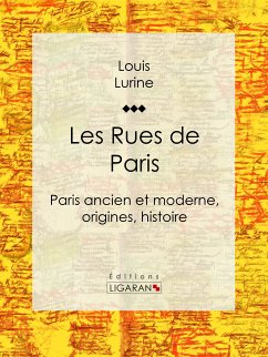 Les Rues de Paris (eBook, ePUB) - Lurine, Louis; Ligaran