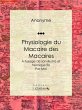 Physiologie du Macaire des Macaires... - Bild 1