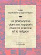 La philosophie dans ses rapports avec... - Bild 1