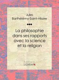 La philosophie dans ses rapports avec la science et la religion (eBook, ePUB)