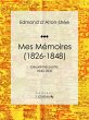 Mes Mémoires (1826-1848) (eBook, ePUB) - Bild 1