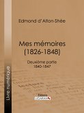 Mes Mémoires (1826-1848) (eBook, ePUB)