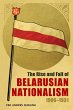 The Rise and Fall of Belarusian... - Bild 1