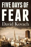 Five Days of Fear (eBook, ePUB) Five Days of Fear (eBook, ePUB)