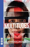 Multitudes (NHB Modern Plays) (eBook, ePUB)