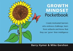 Growth Mindset Pocketbook (eBook, PDF) - Hymer, Barry; Gershon, Mike