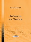 Réflexions sur Térence (eBook, ePUB)