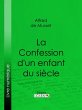 La Confession d'un enfant du siècle... - Bild 1