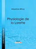 Physiologie de la Lorette (eBook, ePUB)