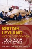 British Leyland Motor Corporation 1968-2005 (eBook, ePUB)