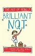 The Art of Being a Brilliant NQT... - Bild 1