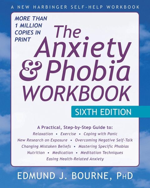 Anxiety and Phobia Workbook (eBook, ePUB) Anxiety and Phobia Workbook (eBook, ePUB)