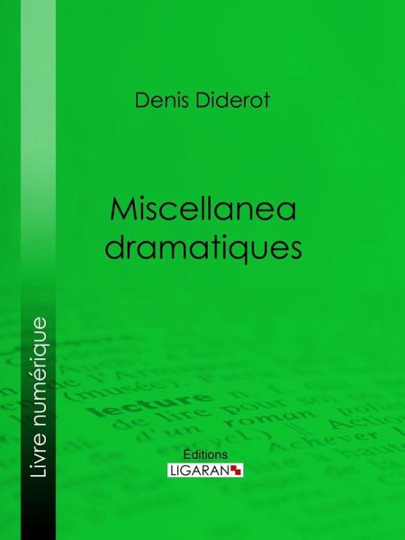 Miscellanea dramatiques (eBook, ePUB) Miscellanea dramatiques (eBook, ePUB)