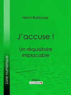 J'accuse ! (eBook, ePUB) - Barbusse, Henri