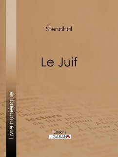 Le Juif (eBook, ePUB) - Stendhal; Ligaran