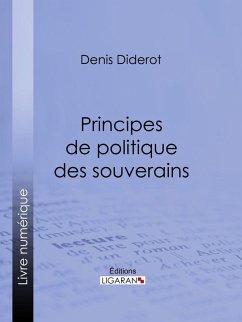 Principes de politique des souverains (eBook, ePUB) - Diderot, Denis; Ligaran
