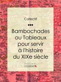 Bambochades ou Tableaux pour servir à l'histoire du XIXe siècle (eBook, ePUB)