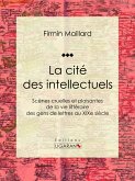 La cité des intellectuels (eBook, ePUB)