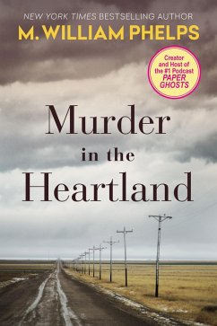 Murder In The Heartland (eBook, ePUB) - Phelps, M. William