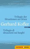 Trilogie der Situationen an Orten/Trilogia di situazioni sui luoghi (eBook, ePUB)