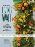 Grow a Living Wall (eBook, ePUB) Grow a Living Wall (eBook, ePUB)