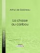 La Chasse au caribou (eBook, ePUB) - Bild 1