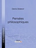 Pensées philosophiques (eBook, ePUB)