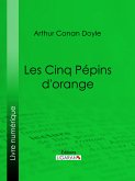 Les Cinq Pépins d'orange (eBook, ePUB)