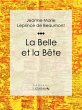 La Belle et la Bête (eBook, ePUB) - Bild 1